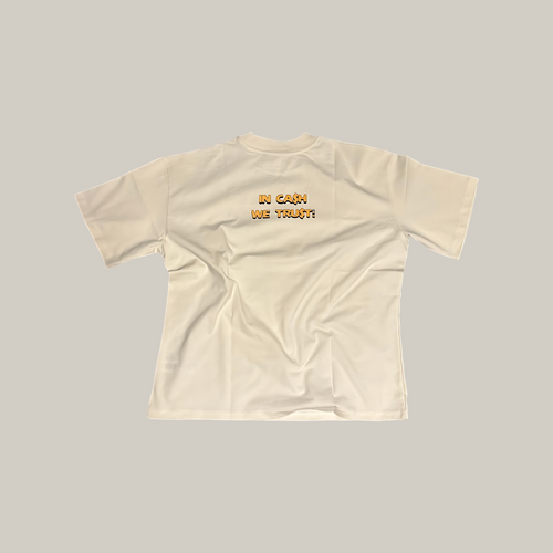 IN CASH WE TRUST - SHIRT